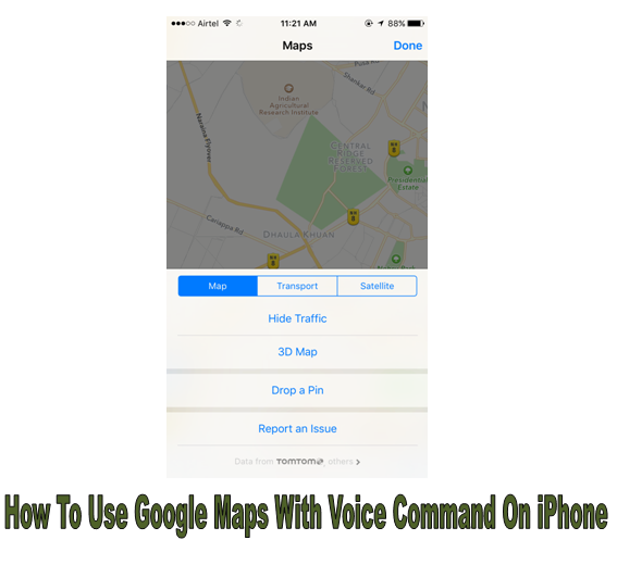 How To Use Google Maps With Voice Command On IPhone